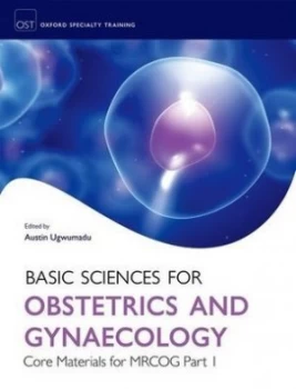 Image of Basic sciences for obstetrics and gynaecology by Austin Ugwumadu