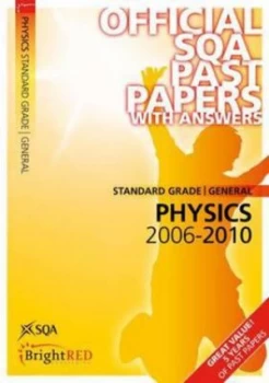 Image of Standard Grade General Physics 2006-2010 by Scottish Qualifications Authority Paperback