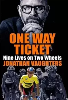 Image of One way ticket by Jonathan Vaughters