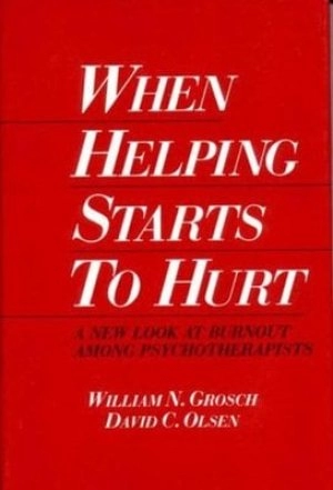 Image of When helping starts to hurt by William N Grosch