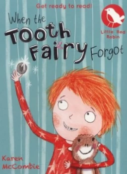 Image of When the Tooth Fairy Forgot by Karen Mccombie Paperback