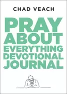 Image of pray about everything devotional journal