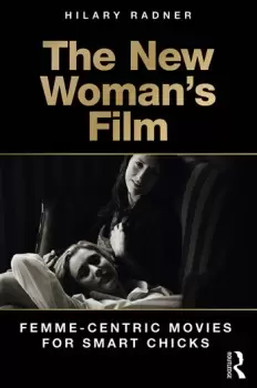 Image of The New Womans FilmFemme-centric Movies for Smart Chicks