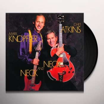 Image of Chet Atkins And Mark Knopfler - Neck And Neck Vinyl
