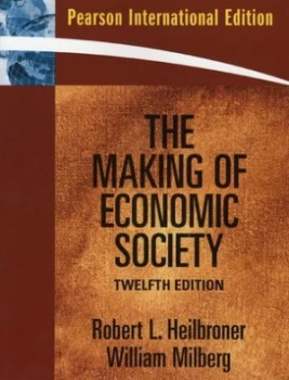 Image of The Making of Economic Society by Robert L. Heilbroner Book
