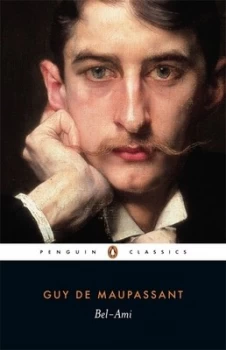Image of Bel-Ami by Guy Maupassant Book