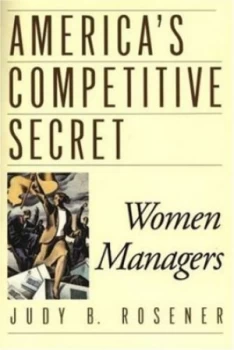 Image of Americas Competitive Secret by Judy B Rosener Book