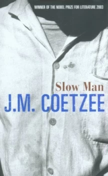 Image of Slow Man by J.M. Coetzee Hardback