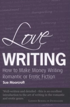 Image of Love Writing by Sue Moorcroft Paperback