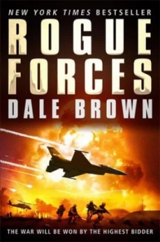 Image of Rogue Forces by Dale Brown Paperback