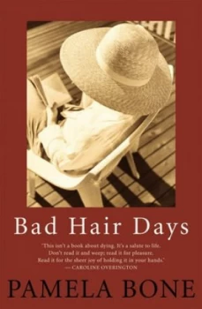 Image of Bad Hair Days by Pamela Bone Book