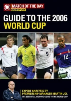 Image of The Match of the Day Bbc Sport Guide to the 2006 World Cup Paperback