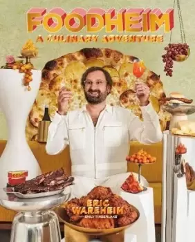 Image of Foodheim: A Cookbook by Eric Wareheim