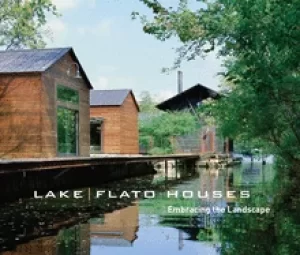 Image of lake flato houses embracing the landscape