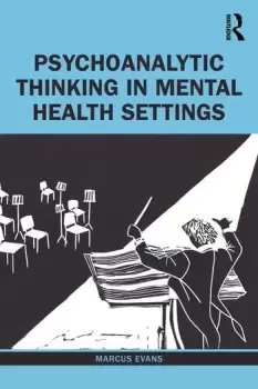 Image of Psychoanalytic Thinking in Mental Health Settings
