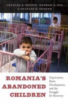 Image of Romanias Abandoned Children by Charles A. Nelson Hardback