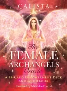 Image of The Female Archangels Oracle : A 44-Card Empowerment Deck and Guidebook