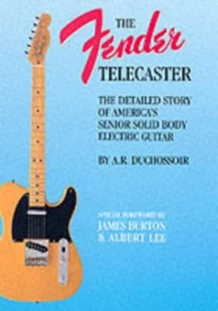 Image of The Fender Telecaster by A. R Duchossoir Book