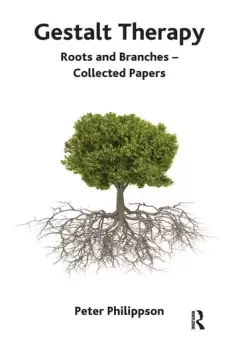 Image of Gestalt TherapyRoots and Branches - Collected Papers