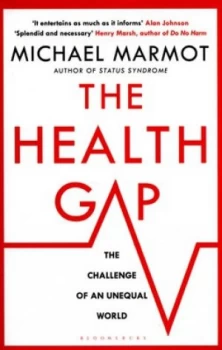 Image of The Health Gap by Michael Marmot Book