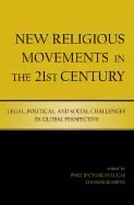 Image of new religious movements in the twenty first century legal political and soc