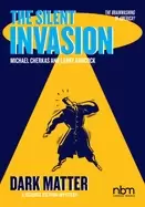 Image of silent invasion dark matter