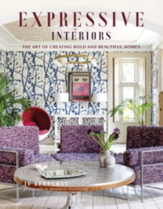 Image of Expressive Interiors : The Art of Bold and Beautiful Homes Hardback