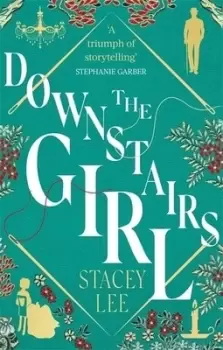 Image of The downstairs girl by Stacey Lee
