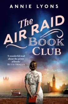 Image of The Air Raid Book Club : This uplifting World War 2 historical novel is the perfect gift for book lovers