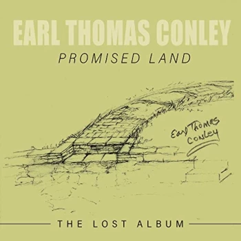 image of Earl Thomas Conley - Promised Land CD