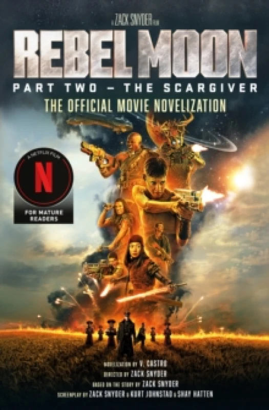 Image of Rebel Moon Part Two - The Scargiver: The Official Novelization Paperback / softback