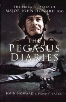 Image of The Pegasus Diaries by John Howard and Penny Bates Hardback