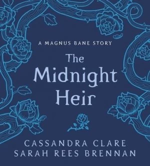 Image of Midnight Heir by Cassandra Clare Hardback