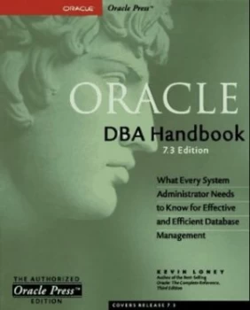 Image of Oracle Dba Handbook 7.3 Edition by Kevin Loney Book