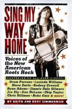 Image of Sing My Way Home by Keith Zimmerman and Kent Zimmerman Book