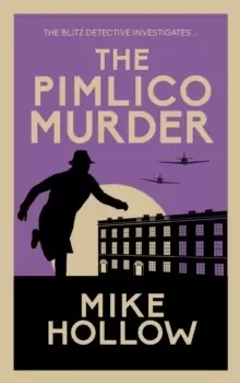 Image of The Pimlico Murder : The compelling wartime murder mystery