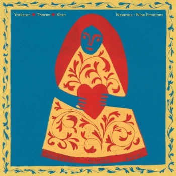 Image of Yorkston / Thorne / Khan - Navarasa : Nine Emotions Vinyl