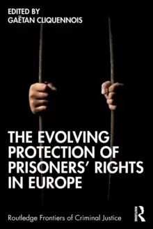 Image of The Evolving Protection of Prisoners' Rights in Europe