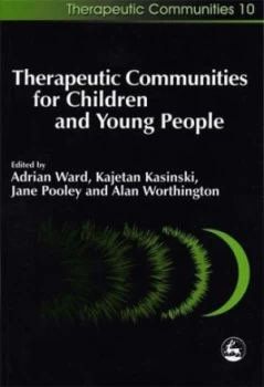 Image of Therapeutic Communities for Children and Young People by Kajetan Kasinski Paperback