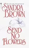 Image of send no flowers a novel