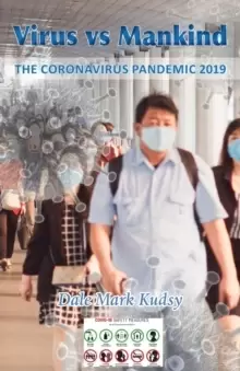 Image of Virus vs Mankind : The Coronavirus Pandemic 2019