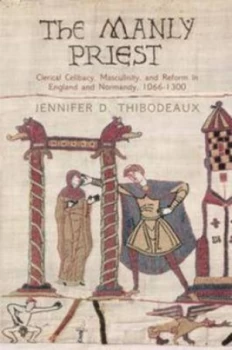 Image of The Manly Priest by Jennifer D Thibodeaux Hardback