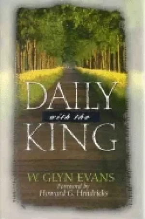 Image of daily with the king a devotional for self discipleship