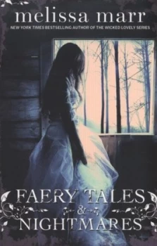 Image of Faery Tales and Nightmares by Melissa Marr Paperback