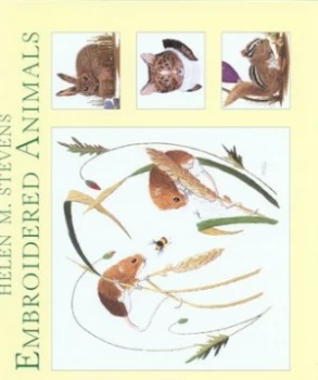 Image of Helen M. Stevens Embroidered Animals by Helen Stevens Hardback