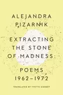 Image of extracting the stone of madness poems 1962 1972