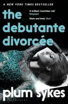 Image of The debutante divorce - Plum Sykes - Paperback - Used