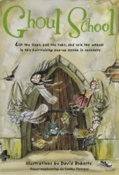 Image of Ghoul School by David Roberts and Corina Fletcher Book