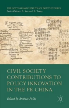 Image of Civil Society Contributions to Policy Innovation in the Pr China by A. Fulda Hardback