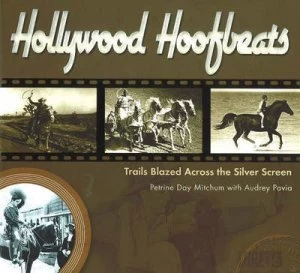 Image of Hollywood Hoofbeats by Petrine Day Mitchum Hardback